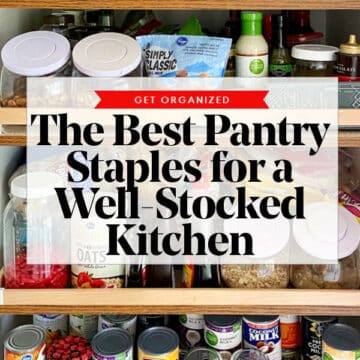 The Best Pantry Staples for a Well-Stocked Kitchen | foodiecrush.com